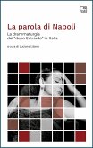 La parola di Napoli (eBook, ePUB) La parola di Napoli (eBook, ePUB)