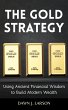 The Gold Strategy: Using Ancient... - Bild 1