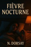 Fièvre nocturne (eBook, ePUB) Fièvre nocturne (eBook, ePUB)