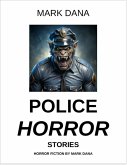 Police Horror Stories (eBook, ePUB)