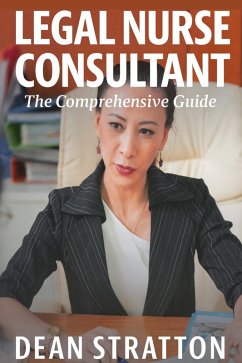 Cover Legal Nurse Consultant - The Comprehensive Guide (eBook, ePUB)