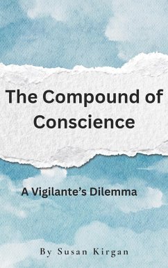 The Compound of Conscience (Eve Morgan, #2) (eBook, ePUB) - Kirgan, Susan