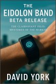 The Eidolon Band Beta Release (eBook, ePUB) The Eidolon Band Beta Release (eBook, ePUB)