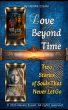 LOVE BEYOND TIME: Two Stories of Souls... - Bild 1