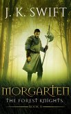 Morgarten (Book 2 of The Forest Knights) (eBook, ePUB)
