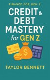 Credit & Debt Mastery for Gen Z (eBook, ePUB)