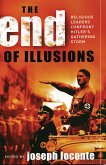 The End of Illusions (eBook, PDF) The End of Illusions (eBook, PDF)
