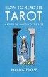 How to Read The Tarot: A Key to the... - Bild 1