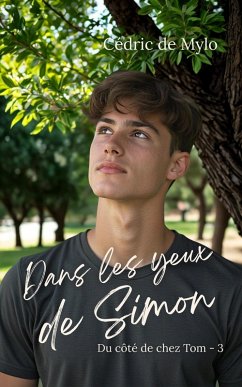 Cover Dans les yeux de Simon (Du côté de chez Tom, #3) (eBook, ePUB)