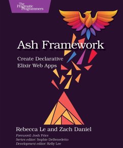 Ash Framework (eBook, ePUB) - Le, Rebecca; Daniel, Zachary