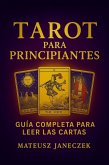 Tarot para Principiantes: Guía Completa para Leer las Cartas (Tarot for Beginners: The Complete Guide to Reading Cards, #1) (eBook, ePUB) Tarot para Principiantes: Guía Completa para Leer las Cartas (Tarot for Beginners: The Complete Guide to Reading Cards, #1) (eBook, ePUB)