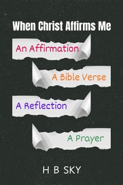 When Christ Affirms Me (eBook, ePUB) Cover When Christ Affirms Me (eBook, ePUB)