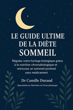 Cover Le Guide Ultime de la Diète Sommeil (eBook, ePUB)