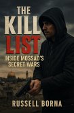 The Kill List: Inside Mossad's Secret Wars (eBook, ePUB)