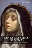 Santa Catalina y el dulce Cristo en la tierra (Colección Santos, #15) (eBook, ePUB) Santa Catalina y el dulce Cristo en la tierra (Colección Santos, #15) (eBook, ePUB)