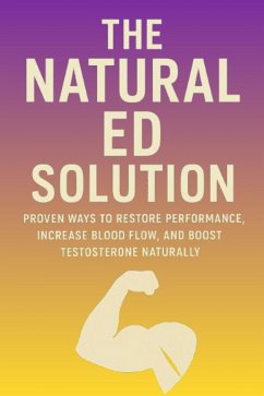 Cover The Complete Guide to Treating Erectile Dysfunction in Men (eBook, ePUB)