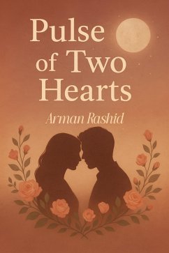 Pulse of Two Hearts (eBook, ePUB) - Rashid, Arman