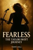 Fearless The Taylor Swift Journey (eBook, ePUB)