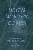 When Winter Comes (eBook, ePUB)