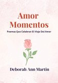 Amore Momentos (Momentos de la Vida, #1) (eBook, ePUB)