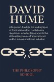 David Hume: A Beginner's Guide to the leading figure of Scottish Empiricism and his skepticism, including his arguments that all knowledge comes from experience and his famous problem of induction. (Western Philosophy) (eBook, ePUB)