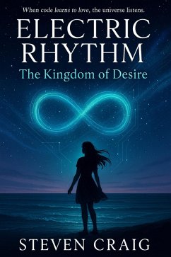 Cover Electric Rhythm: The Kingdom of Desire (eBook, ePUB)