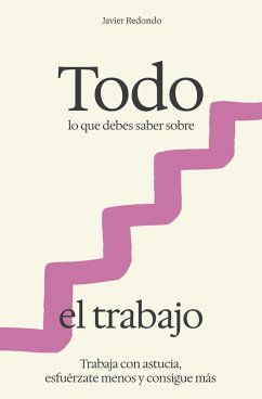 Cover Todo lo que debes saber sobre el trabajo (eBook, ePUB)