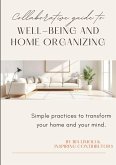 Collaborative Guide To Well-Being and Home Organizing (eBook, ePUB)