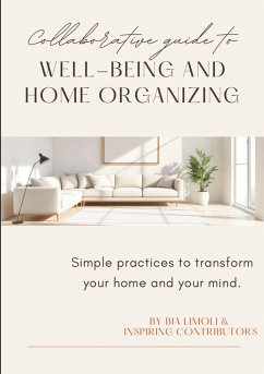 Collaborative Guide To Well-Being and Home Organizing (eBook, ePUB) Cover Collaborative Guide To Well-Being and Home Organizing (eBook, ePUB)