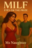 MILF: Eyes on the Prize (eBook, ePUB) MILF: Eyes on the Prize (eBook, ePUB)