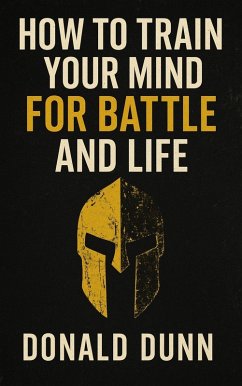 Cover How To Train Your Mind For Battle And Life (eBook, ePUB)