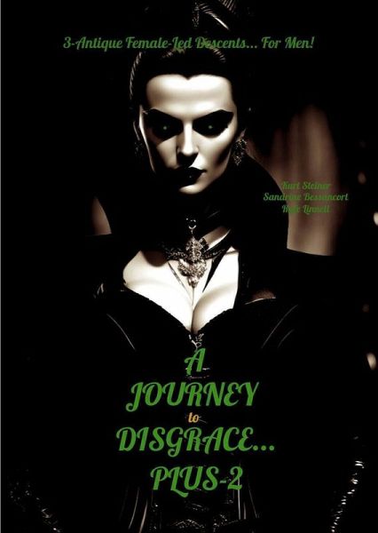 A Journey to Disgrace... Plus-2 (eBook, ePUB) A Journey to Disgrace... Plus-2 (eBook, ePUB)