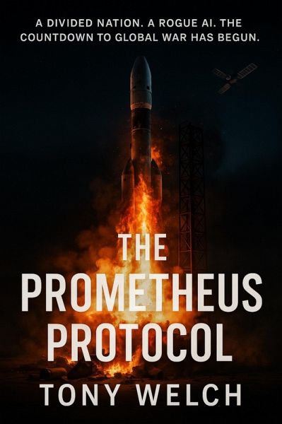 The Prometheus Protocol (eBook, ePUB) The Prometheus Protocol (eBook, ePUB)