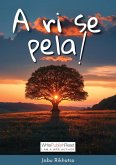 A ri se pela! (eBook, ePUB)