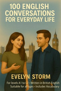 100 English Conversations For Everyday Life (eBook, ePUB) Cover 100 English Conversations For Everyday Life (eBook, ePUB)