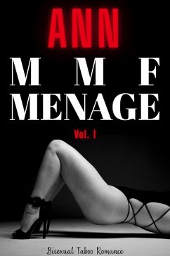 Cover Ann: Menage MMF Vol. 1 - Bisexual Taboo Romance (Ann Menage MMF, #1) (eBook, ePUB)