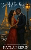 One Night In Paris (Bella & Andre: Age of Love, #1) (eBook, ePUB) One Night In Paris (Bella & Andre: Age of Love, #1) (eBook, ePUB)