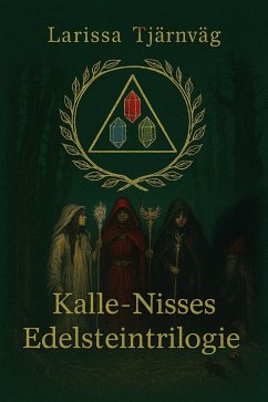 Cover Kalle-Nisse - Die Edelsteintrilogie (eBook, ePUB)
