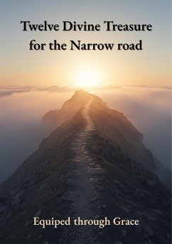 Cover Twelve Divine Treasures for the Narrow road: Book 1 (eBook, ePUB)