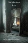 The Reflection's Price (eBook, ePUB) The Reflection's Price (eBook, ePUB)