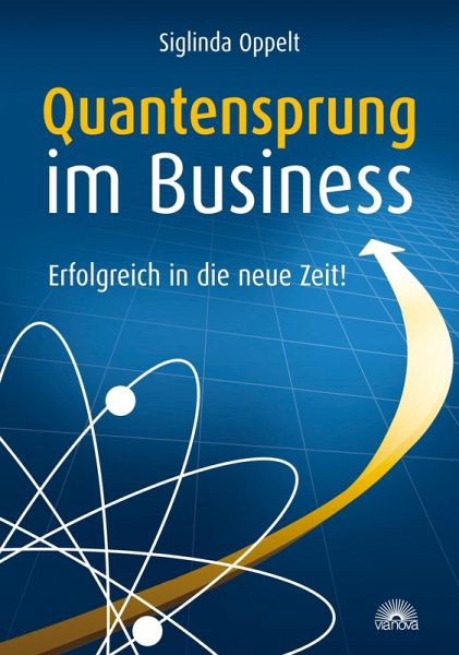 Quantensprung im Business (eBook, ePUB) Quantensprung im Business (eBook, ePUB)