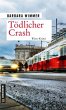 Tödlicher Crash   (Restauflage) - Bild 1