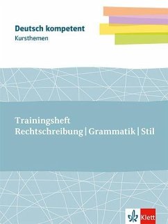 Cover Kursthemen Trainingsheft Rechtschreibung, Grammatik, Stil