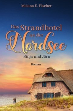 Cover Das Strandhotel an der Nordsee - Sinja und Jörn