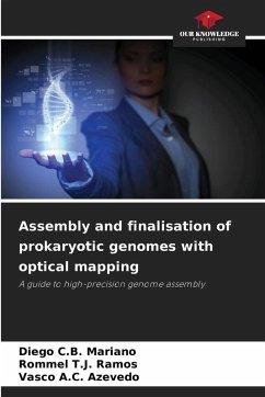 Assembly and finalisation of prokaryotic genomes with optical mapping - Mariano, Diego C.B.;Ramos, Rommel T.J.;Azevedo, Vasco A.C.