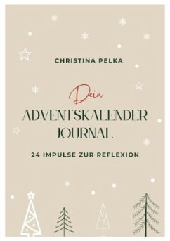 Dein Adventskalender Journal Dein Adventskalender Journal