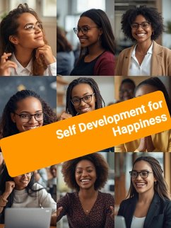 Self development for happiness (eBook, ePUB) - Saha, Avijit
