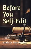 Before You Self-Edit (eBook, ePUB) Before You Self-Edit (eBook, ePUB)