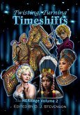 Twisting, Turning Timeshifts (HERitage, #2) (eBook, ePUB) Twisting, Turning Timeshifts (HERitage, #2) (eBook, ePUB)