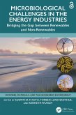 Microbiological Challenges in the Energy Industries (eBook, ePUB)